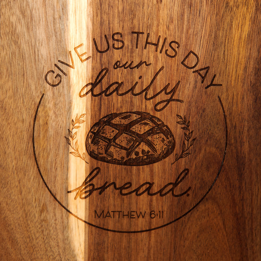 MATTHEW 6:11 CUTTING BOARD