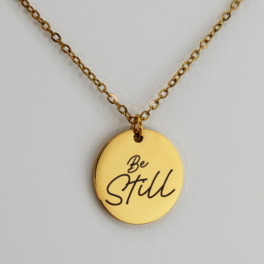 BE STILL NECKLACE