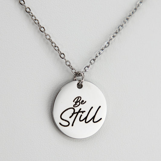 BE STILL NECKLACE
