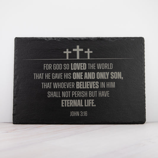 JOHN 3:16 SLATE SIGN
