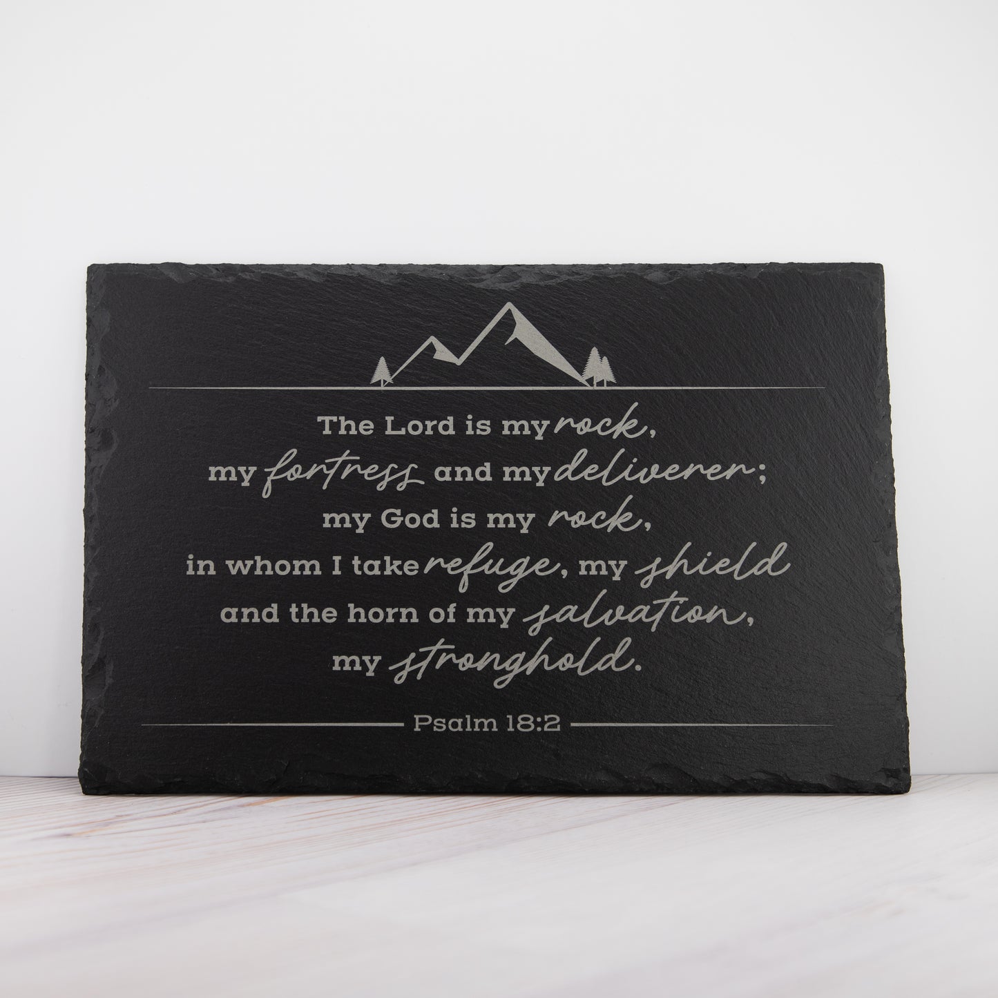 PSALM 18:2 SLATE SIGN