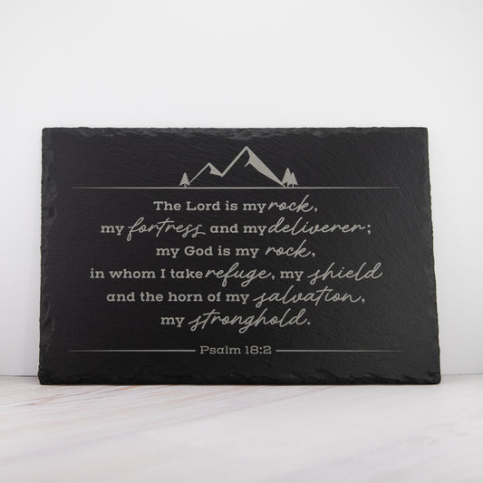 PSALM 18:2 SLATE SIGN